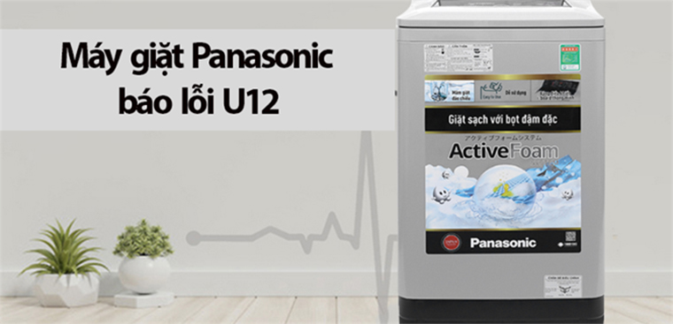 máy giặt panasonic báo lỗi u12