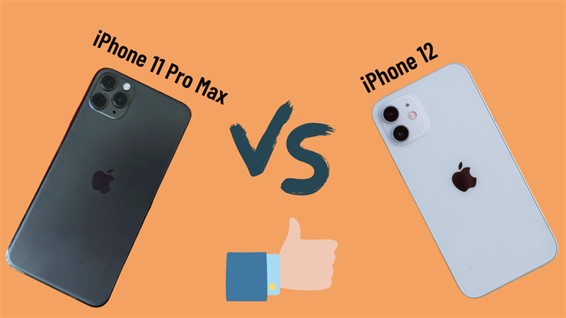iphone 12 và iphone 11 pro max