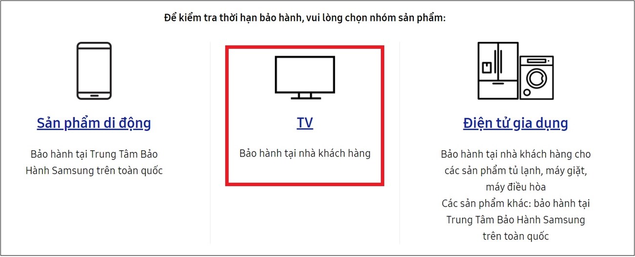 Hướng dẫn chi tiết 5 cách kích hoạt bảo hành tivi Samsung nhanh chóng > Chọn Tivi.