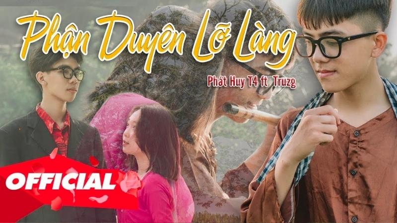 Phận duyên lỡ làng - Phát Huy T4 ft. Truzg