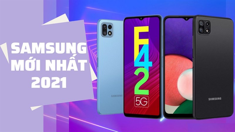 Điện thoại Samsung mới nhất 2021