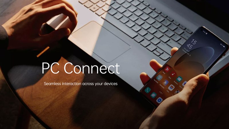 OPPO giới thiệu tính năng PC Connect OPPO giới thiệu tính năng PC Connect