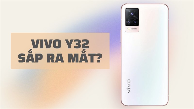 Thông số kỹ thuật, hình ảnh Vivo Y32 lộ diện Thông số kỹ thuật, hình ảnh Vivo Y32 lộ diện