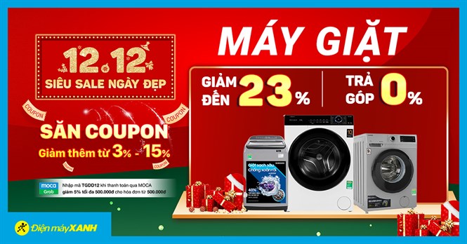 Siêu sale 12.12 - Máy giặt giảm SỐC đến 23%, trả chậm 0% lãi suất, săn coupon giảm thêm đến 15%, mua ngay kẻo lỡ!