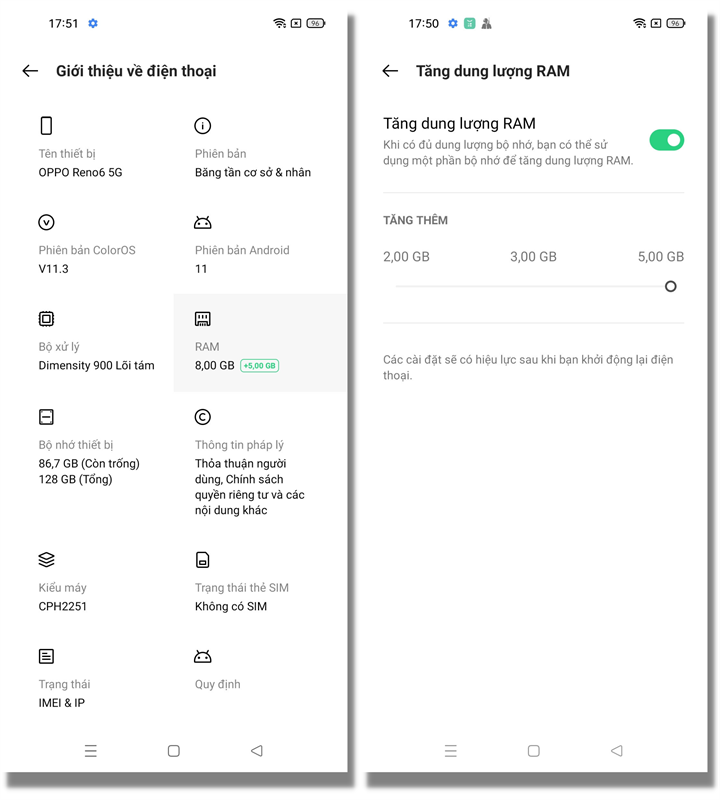 Với tính năng RAM ảo, OPPO Reno6 5G giờ đây đã có dung lượng RAM lên đến 13 GB. Với tính năng RAM ảo, OPPO Reno6 5G giờ đây đã có dung lượng RAM lên đến 13 GB.