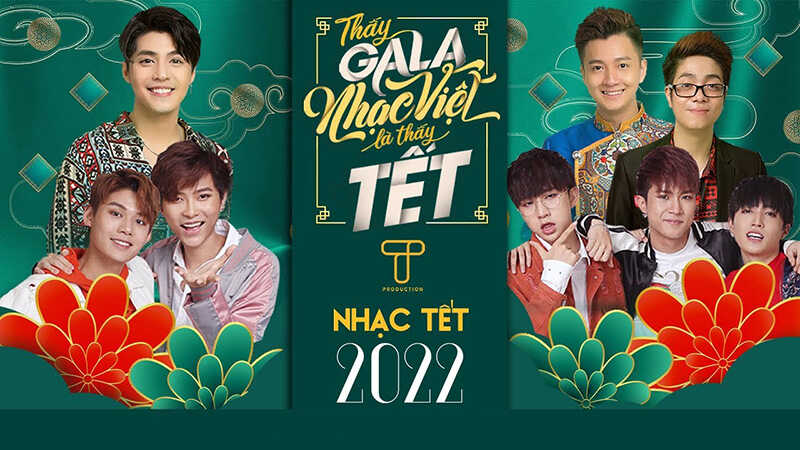 Gala nhạc Việt - Nhạc Tết 2022