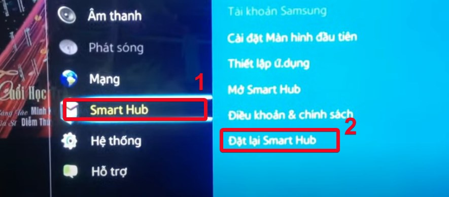 Chọn Smart Hub rồi chọn tiếp Đặt lại Smart Hub