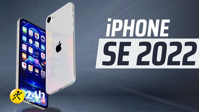 iPhone SE 2022 giá bao nhiêu? Sẽ là smartphone 5G rẻ nhất của …