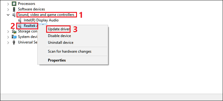 Bạn chọn Sound, video and game controllers > Nhấn chuột phải vào biểu tượng Realtek Audio > Chọn Update Driver Bạn chọn Sound, video and game controllers > Nhấn chuột phải vào biểu tượng Realtek Audio > Chọn Update Driver