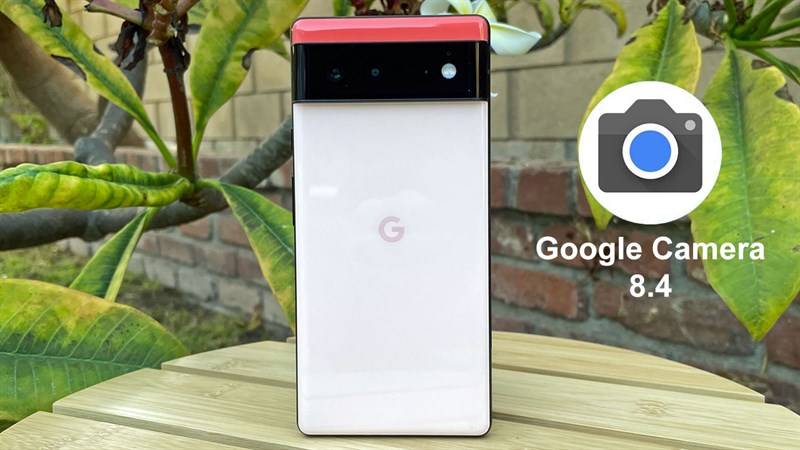 Cách tải Google Camera 8.4