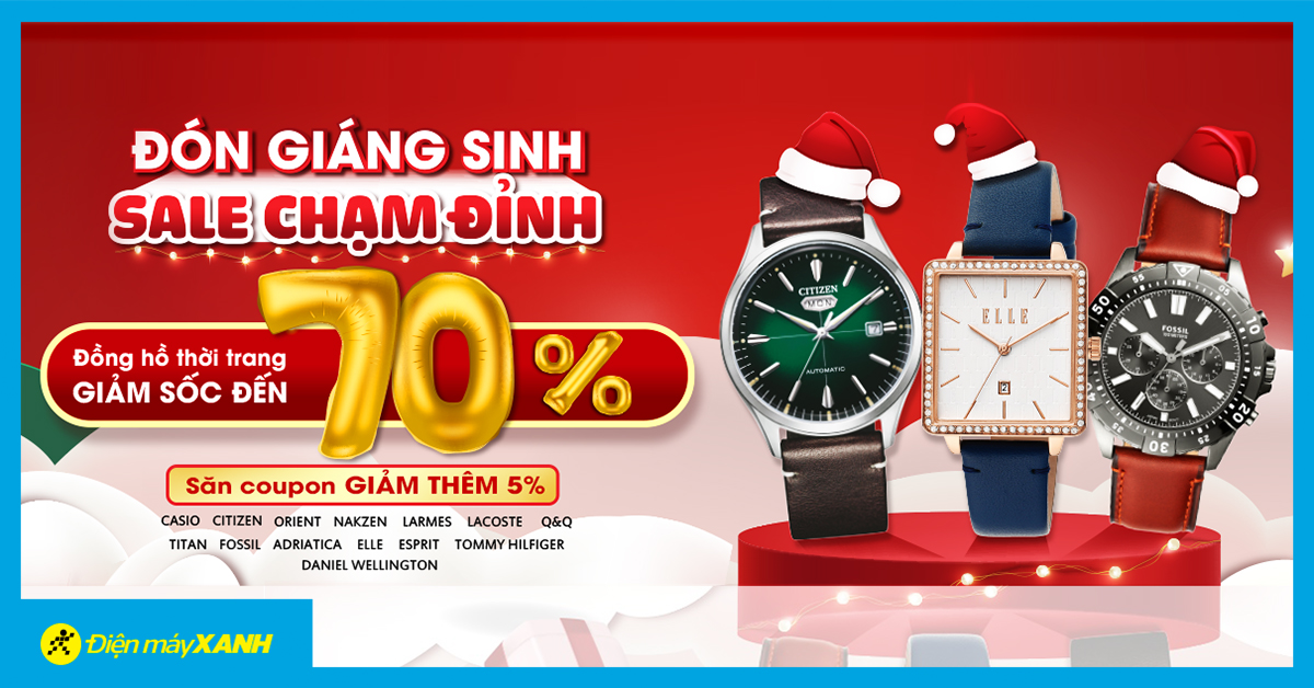 Sale Giáng Sinh - Đồng hồ giảm linh đình đến 70% tại Trung Tâm Bảo Hành