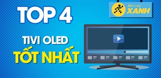 Top 4 tivi OLED tốt nhất đang kinh doanh tại Kinh Nghiệm Hay