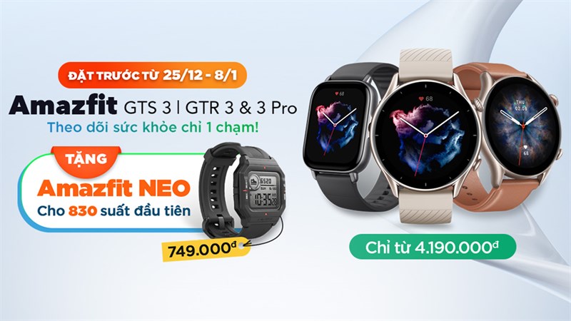 Đặt trước Amazfit GTS 3, GTR 3 và GTR 3 Pro