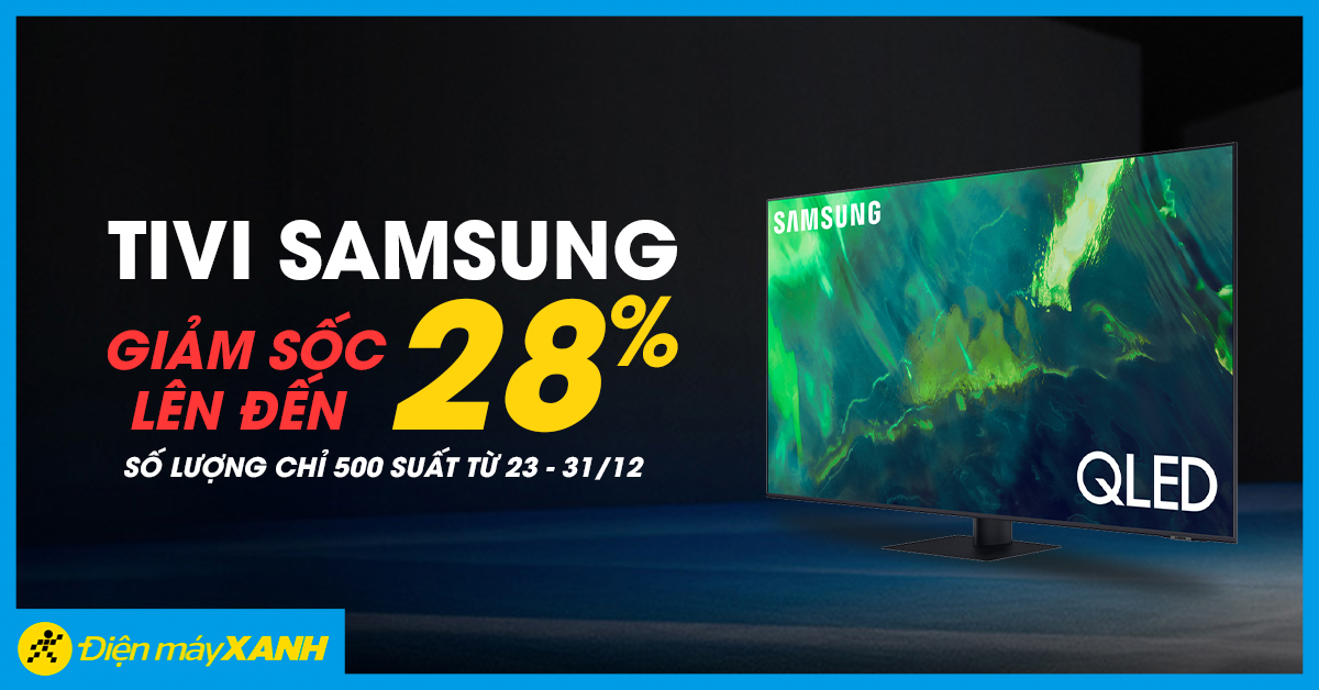 Loạt tivi Samsung xả hàng cuối năm đến 28%, có mẫu giảm đến 14 triệu cực SỐC Loạt tivi Samsung xả hàng cuối năm đến 28%, có mẫu giảm đến 14 triệu cực SỐC