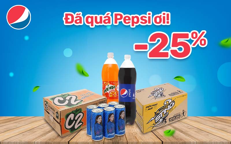 Ưu đãi giảm giá lên đến 25% – Đã quá Pepsi ơi!