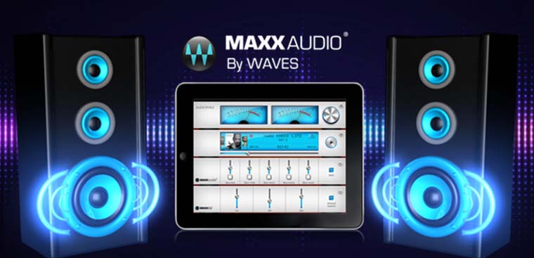 Tìm hiểu maxxaudio pro là gì và trải nghiệm âm thanh tuyệt vời
