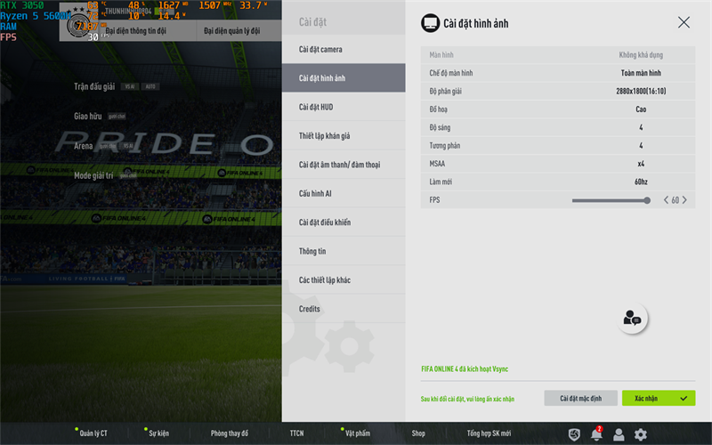 Thiết lập đồ họa trong FIFA Online 4 mà mình chỉnh để test hiệu năng ASUS VivoBook Pro 14x OLED M7400QC.
