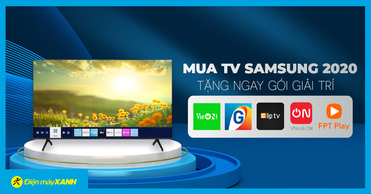 Mua Tivi Samsung 2020 - Nhận ngay gói quà tặng ứng dụng giải trí hấp dẫn