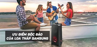 Những ưu điểm độc đáo của loa tháp Samsung mà bạn nhất định không nên bỏ lỡ