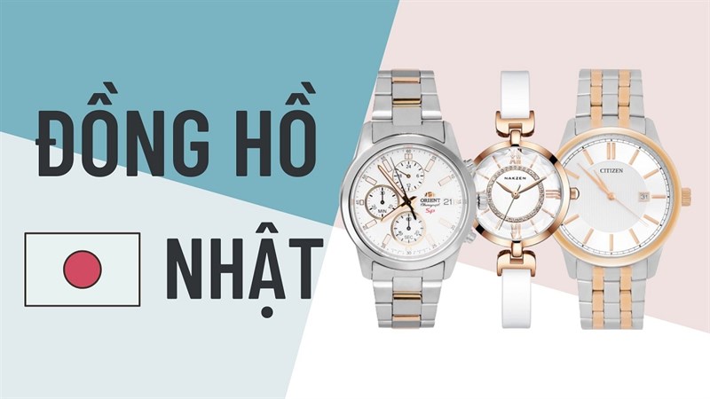 Những thương hiệu đồng hồ Nhật nổi tiếng tại TGDĐ, chất lượng tốt, thiết kế đẹp, đáng được cho vào danh mục mua sắm cuối năm
