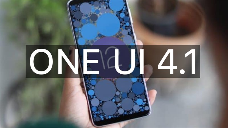 Danh sách thiết bị cập nhật One UI 4.1