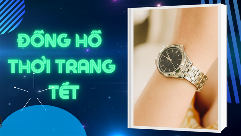 Đồng hồ thời trang tết