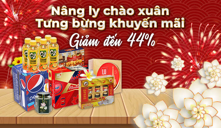 Nâng ly chào Xuân, tưng bừng khuyến mãi, giảm đến 44%