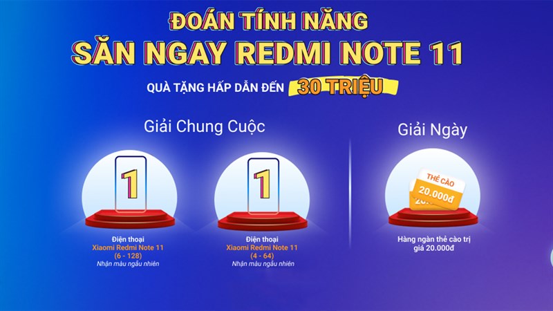 Tham gia minigame Đoán tính năng-Săn ngay Redmi Note 11, nhận quà xịn