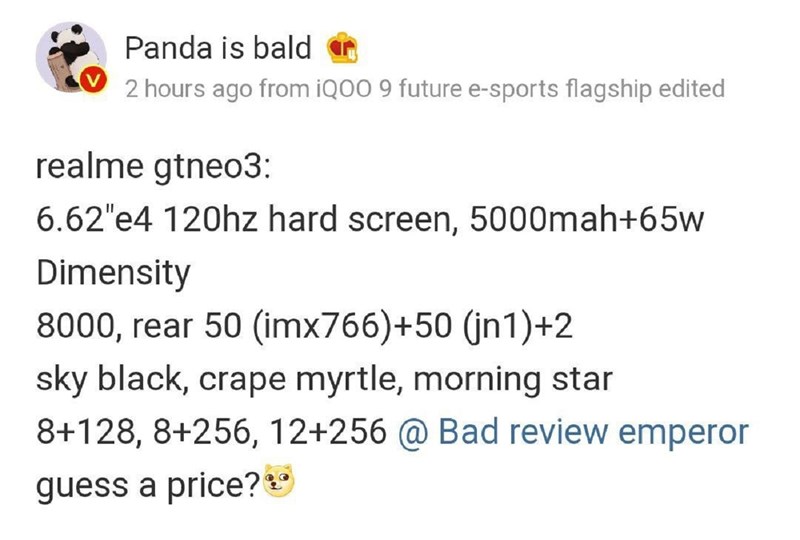 Nguồn tin rò rỉ được cho là của Realme GT Neo3 được chia sẻ trên trang Weibo Panda is Bald Nguồn tin rò rỉ được cho là của Realme GT Neo3 được chia sẻ trên trang Weibo Panda is Bald