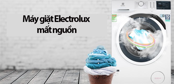 Máy giặt Electrolux mất nguồn? Nguyên nhân và cách khắc phục