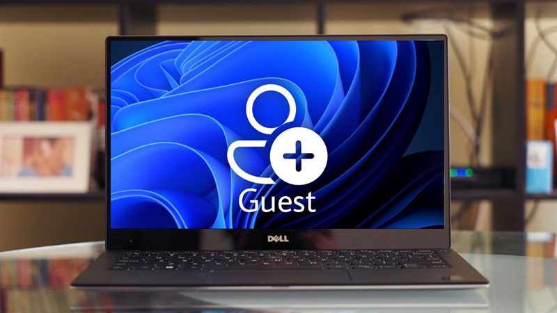 Cách tạo tài khoản Khách (Guest Account) cho máy tính trên Windows 11