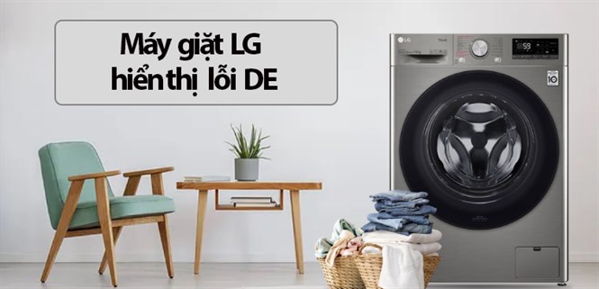 Nguyên nhân và cách khắc phục lỗi DE máy giặt LG