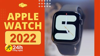 Nên mua Apple Watch nào 2022? Gợi ý TOP 5 Apple Watch đáng mua nhất