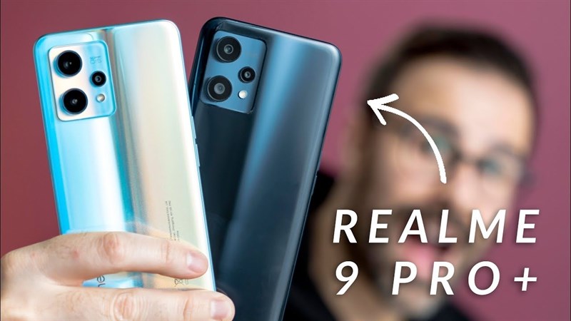 Video mở hộp sớm Realme 9 Pro và 9 Pro+ tiết lộ thiết kế