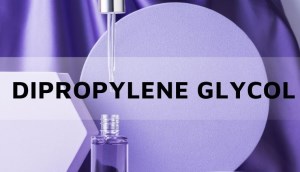 Dipropylene glycol là chất gì? Vì sao có mặt trong nhiều loại mỹ phẩm?