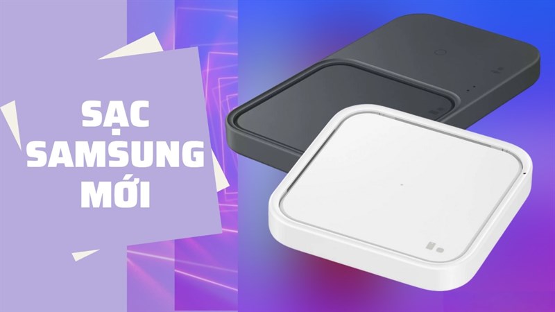 Bộ sạc không dây mới sẽ được Samsung giới thiệu tại sự kiện Unpacked 2022 Bộ sạc không dây mới sẽ được Samsung giới thiệu tại sự kiện Unpacked 2022