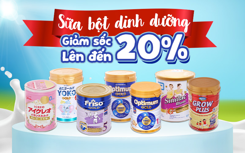 Từ ngày 13/2 đến 28/2, sữa bột dinh dưỡng giảm đến 20%