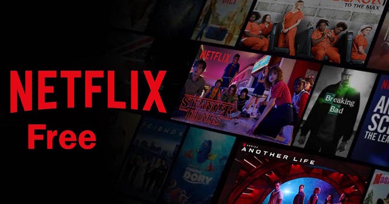 3 cách xem phim trên Netflix miễn phí cực dễ dàng bạn nên biết (2024)