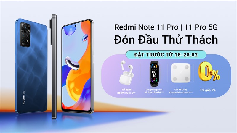 Đặt trước Redmi Note 11 Pro và Note 11 Pro 5G Đặt trước Redmi Note 11 Pro và Note 11 Pro 5G