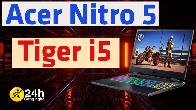 Có nên mua Acer Nitro 5 Tiger, mẫu laptop gaming cực HOT trong 2022?