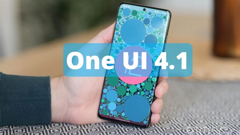 Các thiết bị Galaxy sẽ đủ điều kiện nhận bản cập nhật One UI 4.1