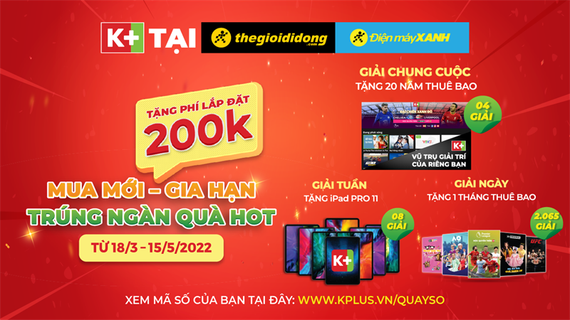 Tận hưởng thế giới giải trí đặc sắc và nhận ngay ngàn quà HOT từ K+