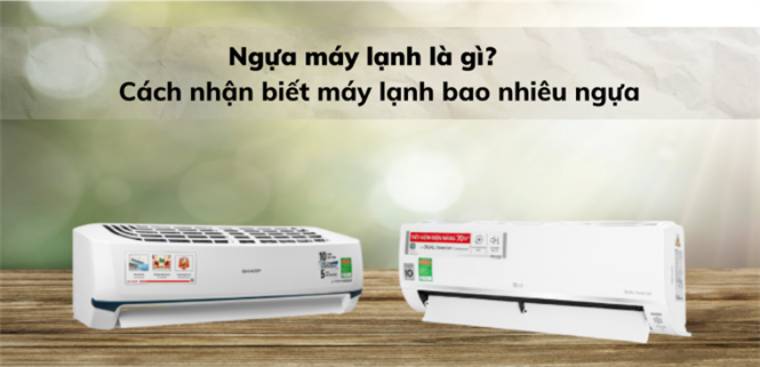 Ngựa máy lạnh là gì? Cách nhận biết máy lạnh bao nhiêu ngựa chính xác