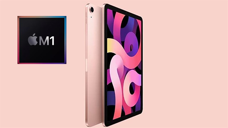 iPad Air 5 sẽ được trang bị vi xử lý M1 mạnh mẽ