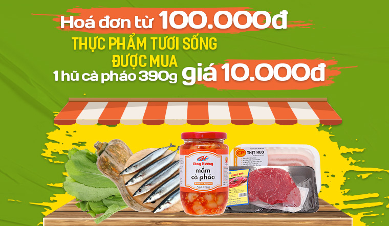 15/3-28/3/2022, hóa đơn thực phẩm tươi sống 100k được mua cà pháo Sông Hương 10k