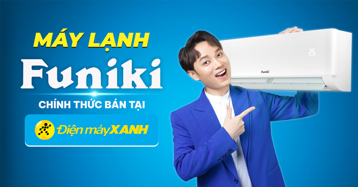 Máy lạnh Funiki chính thức bán tại Điện máy XANH