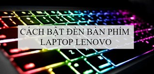 Cách bật đèn bàn phím laptop Lenovo tiện lợi nhất