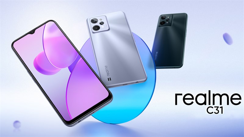 Realme C31 chính thức được ra mắt, cấu hình ổn áp với mức giá bình dân