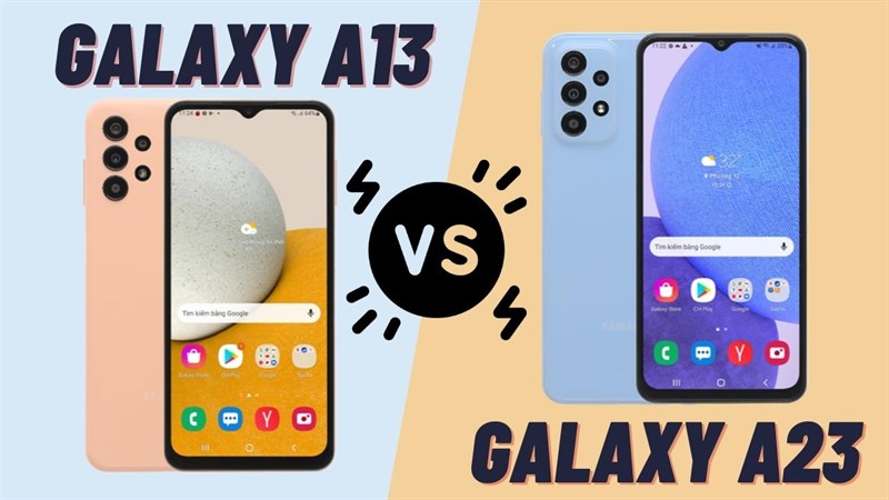 so sánh Galaxy A13 và Galaxy A23