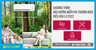 Chương trình bảo trì miễn phí máy lạnh LG năm 2022